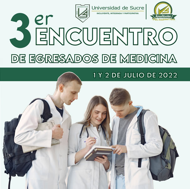 Tercer Encuentro de Egresados del programa de Medicina – Universidad de Sucre