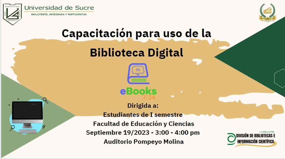 Capacitación Biblioteca Digital Ebook 7/24 para estudiantes de primer semestre Facultad de Educación y Ciencias
